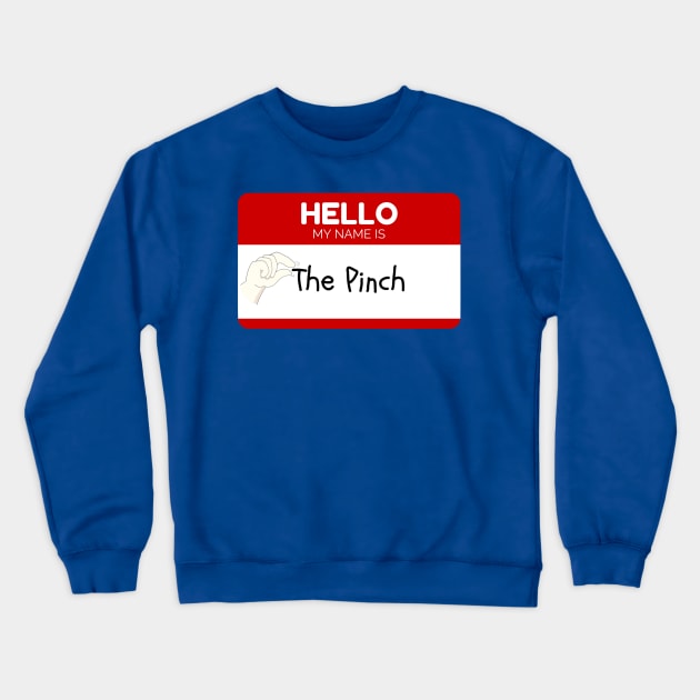 The Pinch Crewneck Sweatshirt by FolkBloke